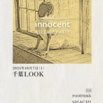 「innocent」release party