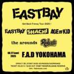 EASTBAY Get Back Frenzy Tour 2025！