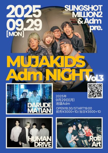 20250929池袋MUJAKIDS Adm NIGHT vol.3