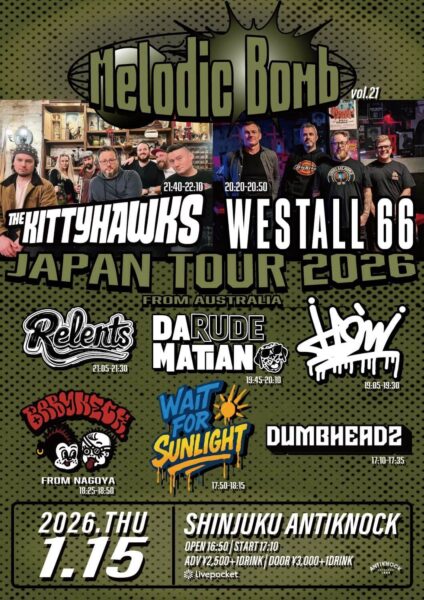 20260115新宿 Melodic Bomb vol.21-The Kitty Hawks & Westall66 JAPAN TOUR 2026-
